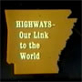 1968 Highways - Our Link to the World